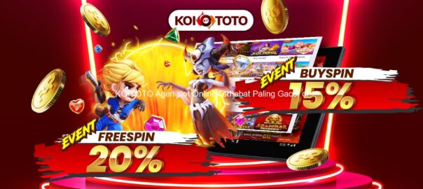 KOITOTO Agen slot Online Terhebat Paling Gacor di Indonesia Saat Ini Mauk