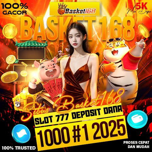 Login Basket168 Hari Ini dan Klaim Bonus Slot & Togel Terbesar